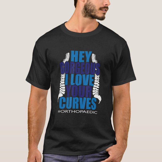 Camiseta Mens Hey Gorgeous  I Love your Curves Orthopedic B (Frente)