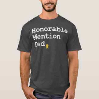 Camiseta Mens Honorable Mention Dad Funny Fathers Day Gag G