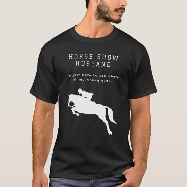 Camiseta Mens Horse Show Husband for Hunter Jumper and Eve (Frente)