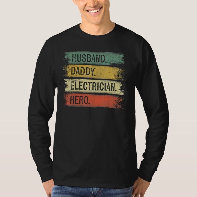 Camiseta Mens Husband Daddy Electrician Hero  Lineman Dad (Frente)