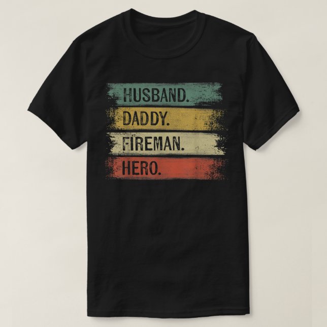 Camiseta Mens Husband Pai Fireman Hero Bombeiro Padre (Frente do Design)