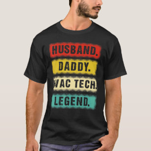 Camiseta Mens Husband Pai Hvac Tech Legend Hvac Technician