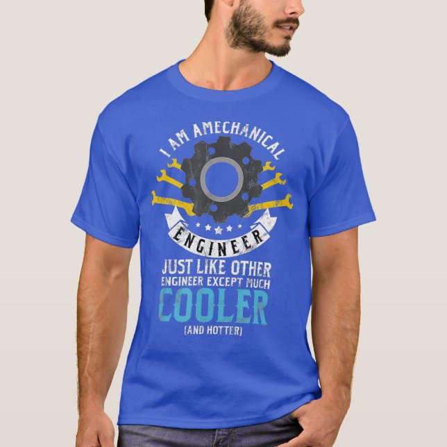 Camiseta Mens I Am A Mechanical Engineer Mechanic gift (Frente)
