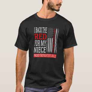 Camiseta Mens I Back The Red for My Niece Firefighter's Unc