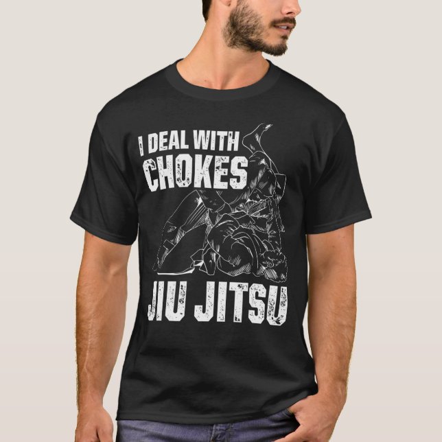 Camiseta Mens I Lidar Com Chockes Jiu Jitsu (Frente)