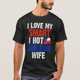 Camiseta Mens I Love My Smart & Hot Chilan Wife Chile Husb