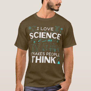 Camiseta Mens I Love Science It Faz as Pessoas pensarem
