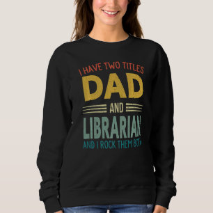 Camiseta Mens I Tenho Dois Títulos Pai E Biblioteca Vintage