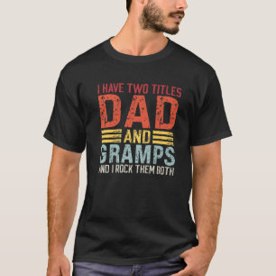 Camiseta Mens I Tenho Dois Títulos Pai E Pai De Grampos