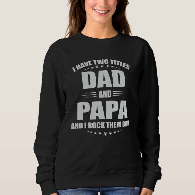 Camiseta Mens I Tenho Dois Títulos Pai E Papa Pai (Frente)