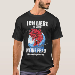 Camiseta Mens Ich Liebe Es Wenn Frau Mich Pesca Pescado