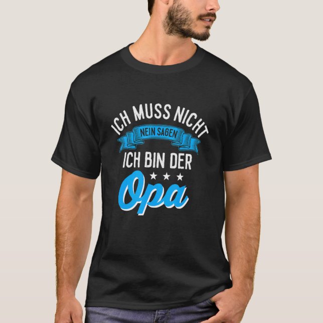 Camiseta Mens Ich Muss Nicht Nein Sagen Ich Caixa Der O (Frente)