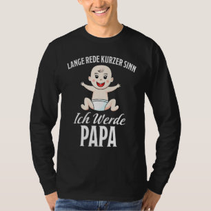 Camiseta Mens Ich Werde Papa Pregança Dizendo Gordura Werde