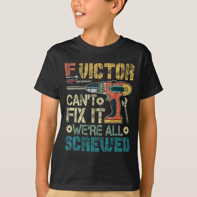 Camiseta Mens If Victor Can't Fix It We're All Screwed Funn (Frente)