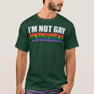 Camiseta Mens I'm Not Gay My Boyfriend Is LGBT