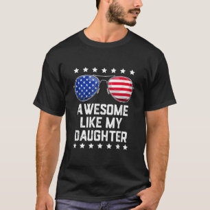 Camiseta Mens Incríveis Como Minha Filha Óculos Solares 4º