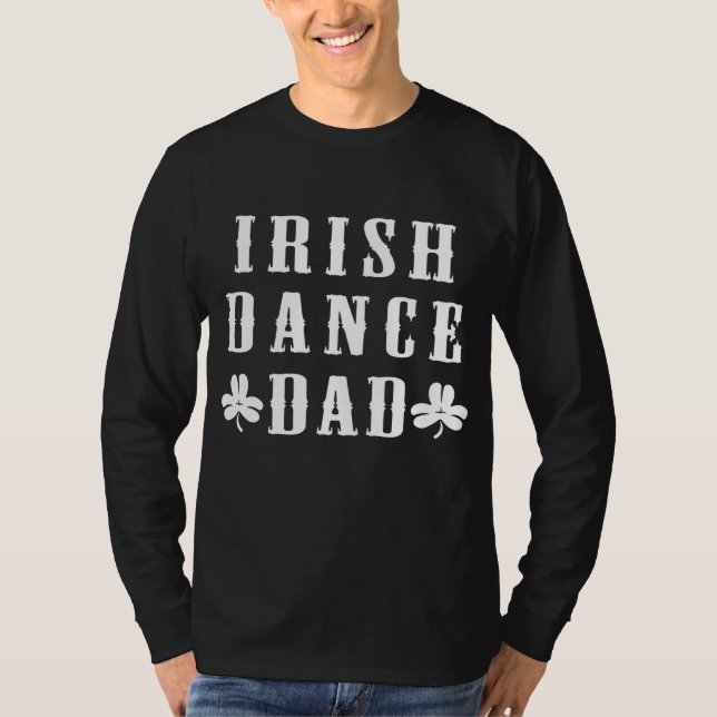 Camiseta Mens Irish Dance Dad Stepdance Father Dancing (Frente)