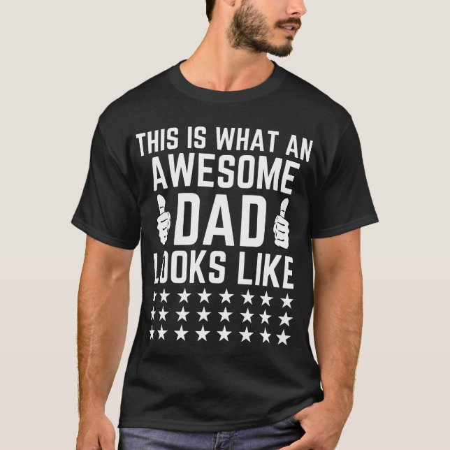 Camiseta Mens Isto É Como Um Pai Incrível É (Frente)