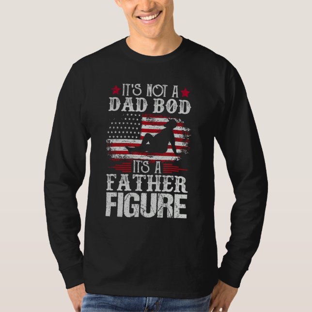 Camiseta Mens It's Not A Dad Bod It's A Father Figure Funny (Frente)