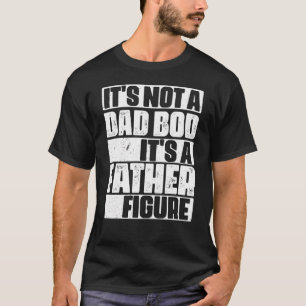 Camiseta Mens Itu2019s não é um Pai Itu2019s Um Pai Figu