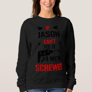 Camiseta Mens Jason, se Jason não conseguir consertá-lo, es