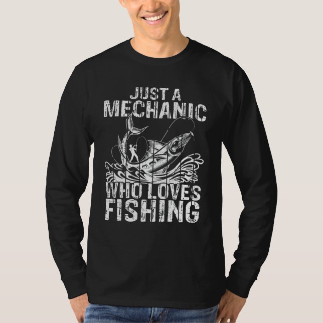 Camiseta Mens Just A Mechanic Who Loves Fishing  Car Screwd (Frente)