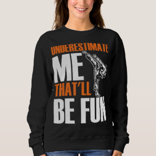 Camiseta Mens Karate Martial Me Subestima Que Será Fu