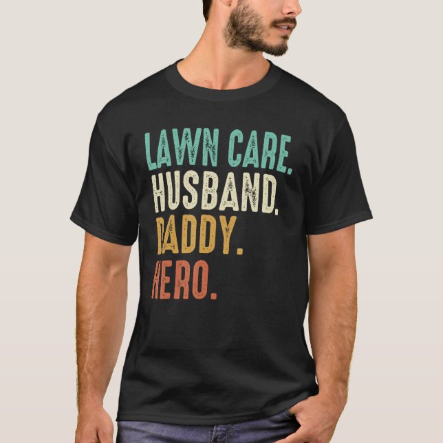 Camiseta Mens Lawn Mears Cuidados para Homens Dia de os pai (Frente)