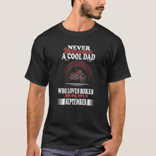 Camiseta Mens Legal Pai Pai Aniversário de setembro Motor d
