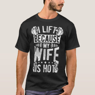 Camiseta Mens, Levanto Porque Minha Esposa É Uma Malhação E