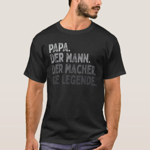 Camiseta Mens Macher Papa Legenda Legal Padre Birthday Fath