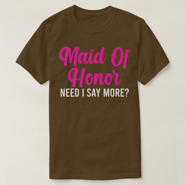 Camiseta Mens madrinha de casamento, preciso dizer mais equ (Frente do Design)