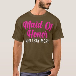 Camiseta Mens madrinha de casamento, preciso dizer mais equ