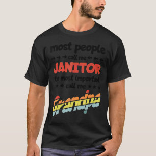 Camiseta Mens Maiores Do Pessoas Me Chamam De Janitor Mais 
