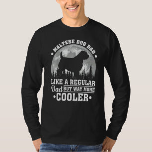 Camiseta Mens Maltês Pai Como Um Pai Normal Maltês Do