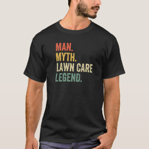 Camiseta Mens Man Myth Lawn Care Legenda de Remo Gardener D