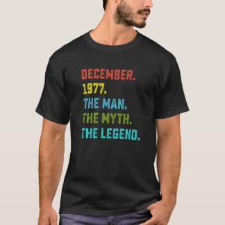 Camiseta Mens Man Myth Legend dezembro de 1977 45º Aniversá