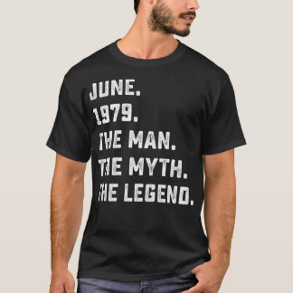 Camiseta Mens Man Myth Legend June 1979 42th Birthday Tee F
