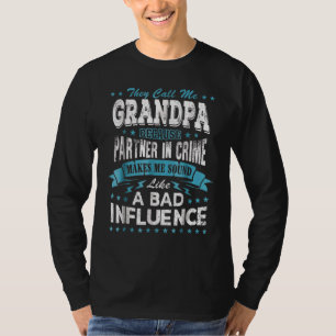 Camiseta Mens Me Chamam De Avô Porque Sócio No Crime