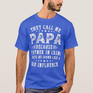Camiseta Mens Me Chamam De Papai Porque Parceiro Em Crime F