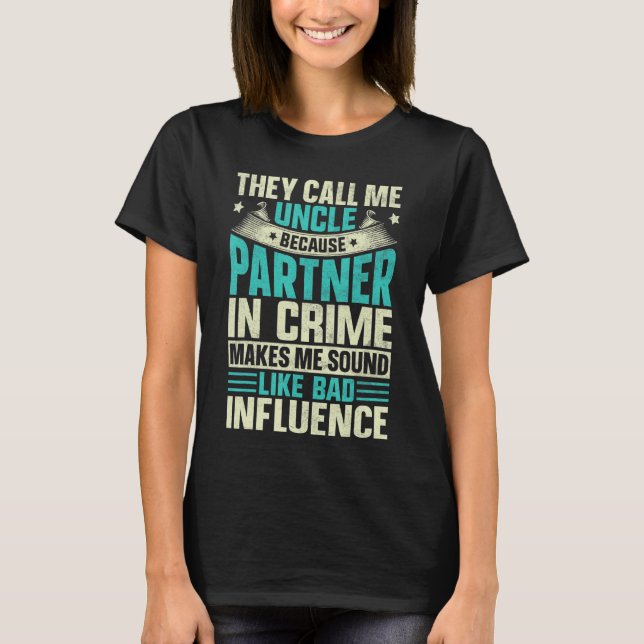 Camiseta Mens Me Chamam De Parceiro Do Tio Em Crime. (Frente)
