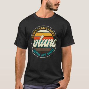 Camiseta Mens Me Desculpem Por Ter Planos Com Meu Jardim De