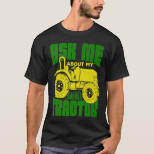 Camiseta Mens me perguntou sobre meu trator para um fazende