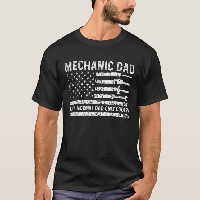 Camiseta Mens Mechanic Dad Like A Normal Dad Only Cooler Am (Frente)