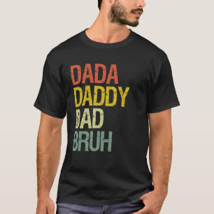 Camiseta Mens Mens Dada Pai Pai Bruh Pai