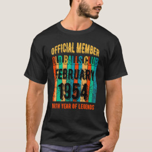 Camiseta Mens Mens Funny 1954 Birthday Old Balls Club Febru