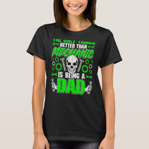 Camiseta Mens Mens Melhor Do Que Mecânico Está Sendo Um Aut