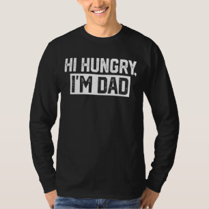 Camiseta Mens Mens Oi Fome Eu sou Pai Pai Piada