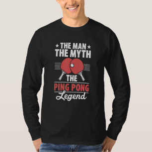 Camiseta Mens Mesa Paddle Man Myth Ping Pong Legen