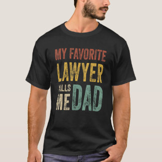 Camiseta Mens Meu Advogado Favorito Me Chama Dia de os pais